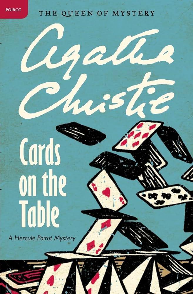‘Cards on the Table'-- Agatha Christie