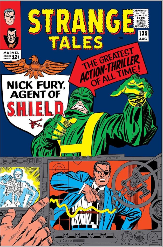 S.H.I.E.L.D. made its debut in the pages of ‘Strange Tales’ #135, released in August 1965