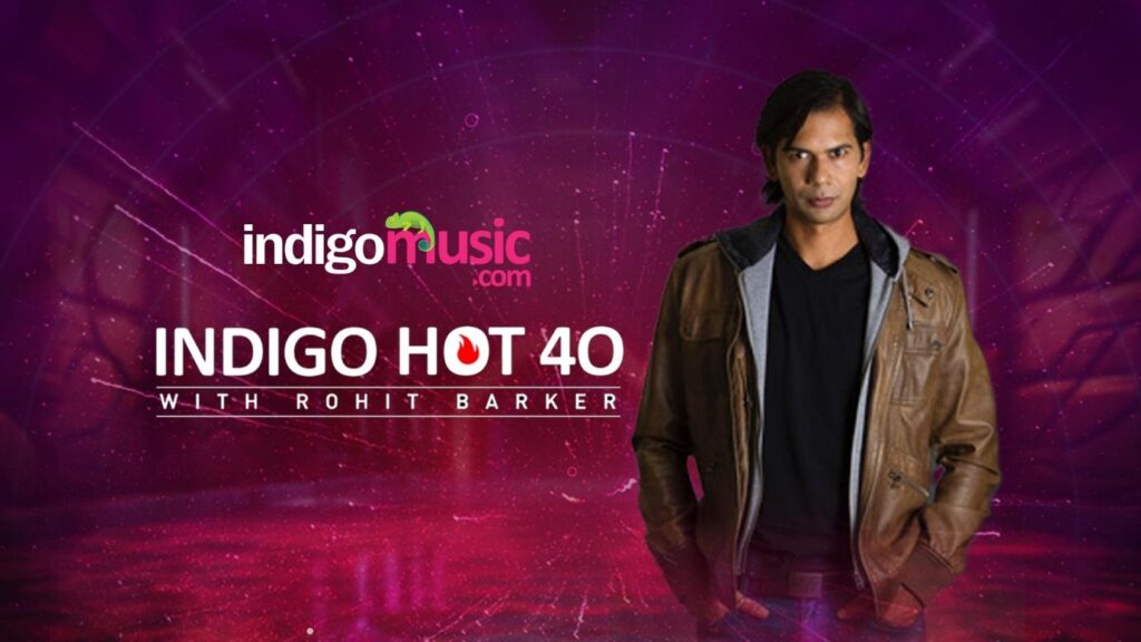 Indigo Hot 40 With Rohit Barker