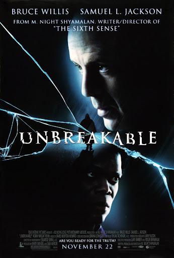 Unbreakable by M. Night Shyamalan